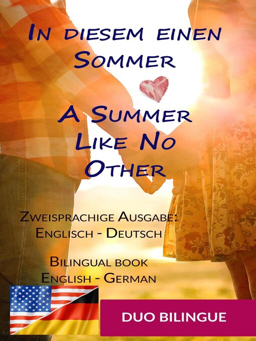 Title details for In diesem einen Sommer / a Summer Like No Other ((Zweisprachige Ausgabe by Duo Bilingue - Wait list